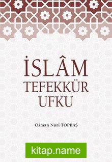 İslam Tefekkür Ufku