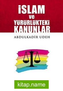 İslam ve Yürürlükteki Kanunlar