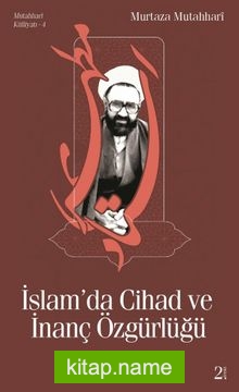 İslam’da Cihad ve İnanç Özgürlüğü