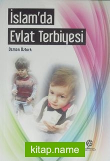 İslam’da Evlat Terbiyesi