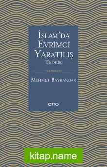 İslam’da Evrimci Yaratılış Teorisi