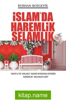 İslam’da Haremlik Selamlık