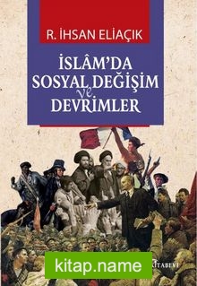 İslam’da Sosyal Değişim ve Devrimler