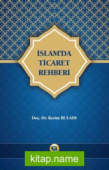 İslam’da  Ticaret Rehberi