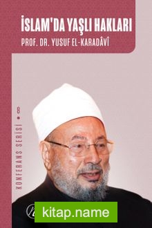 İslam’da Yaşlı Hakları