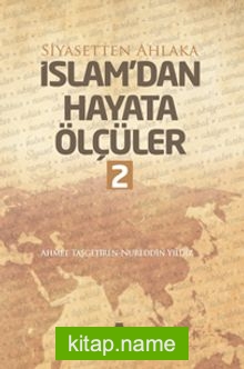 İslam’dan Hayata Ölçüler 2