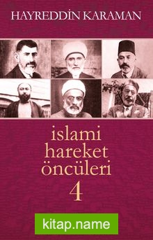 İslami Hareket Öncüleri -4