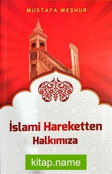 İslami Hareketten Halkımıza