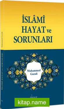 İslami Hayat ve Sorunları