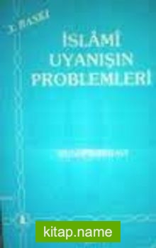 İslami Uyanışın Problemleri