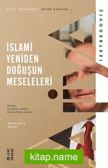 İslami Yeniden Doğuşun Meseleleri