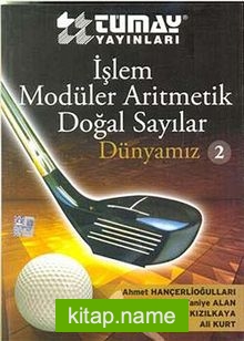 İşlem – Modüler Aritmetik – Doğal Sayılar / Dünyamız 2