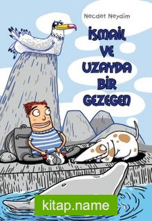 İsmail ve Uzayda Bir Gezegen