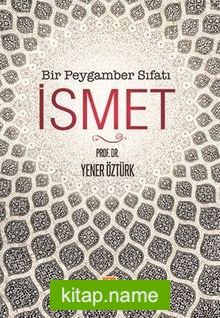 İsmet Bir Peygamber Sıfatı