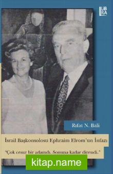 İsrail Başkonsolosu Ephraim Elrom’un İnfazı