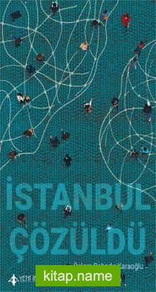 İstanbul Çözüldü