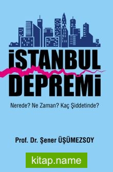 İstanbul Depremi Nerede? Ne zaman? Kaç Şiddetinde?