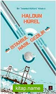 İstanbul Nasıl Gezilir