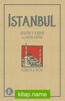 İstanbul  Şehir Tarihi ve Mimarisi