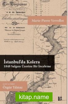 İstanbul’da Kolera  1848 Salgını Üzerine Bir İnceleme