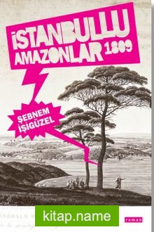 İstanbullu Amazonlar 1809