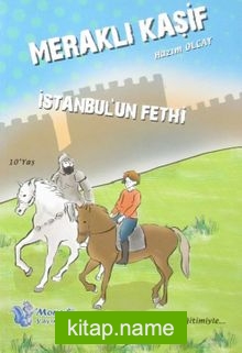 İstanbul’un Fethi / Meraklı Kaşif