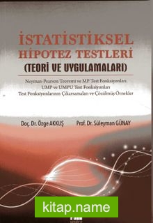 İstatistiksel Hipotez Testleri (Teori ve Uygulamaları)