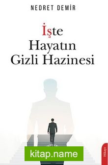 İşte Hayatın Gizli Hazinesi