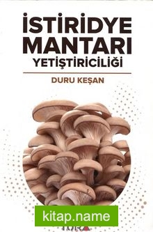 İstiridye Mantarı Yetiştiriciliği