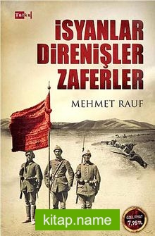 İsyanlar Direnişler Zaferler