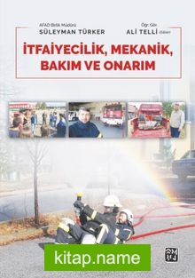 İtfaiyecilik, Mekanik, Bakım ve Onarım