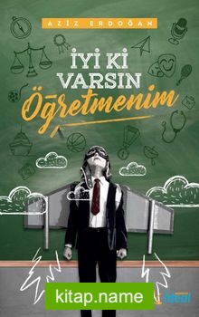 İyi Ki Varsın Öğretmenim