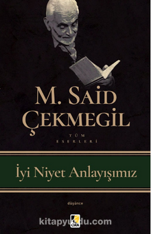 İyi Niyet Anlayışımız