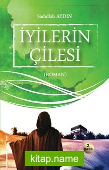 İyilerin Çilesi