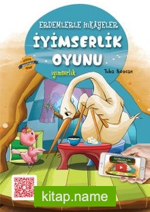 İyimserlik Oyunu / Erdemlerle Hikayeler