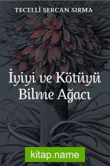 İyiyi ve Kötüyü Bilme Ağacı