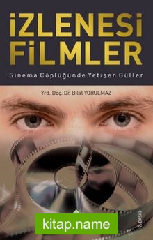 İzlenesi Filmler  Sinema Çöplüğünde Yetişen Güller