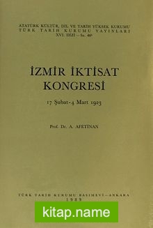 İzmir İktisat Kongresi 17 Şubat-4 Mart 1923