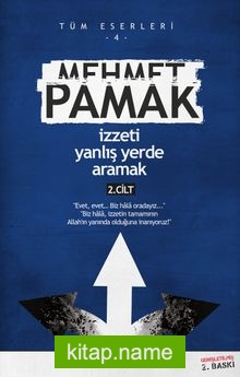 İzzeti Yanlış Yerde Aramak (2 Cilt)