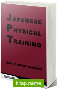 Japanese Physical Training (Classic Reprint)