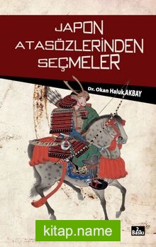 Japon Atasözlerinden Seçmeler