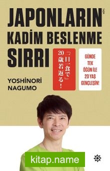 Japonların Kadim Beslenme Sırrı