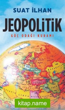 Jeopolitik Güç Odağı Kuramı