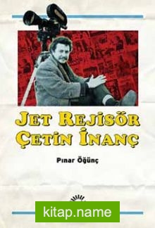 Jet Rejisör Çetin İnanç