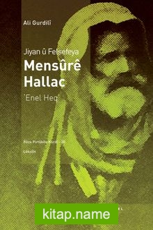 Jiyan u Felsefeya Mensure Hallaç