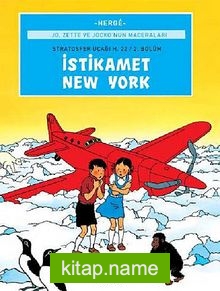 Jo, Zette ve Jocko’nun Maceraları 2 – İstikamet New York