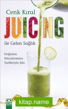 Juicing ile Gelen Sağlık