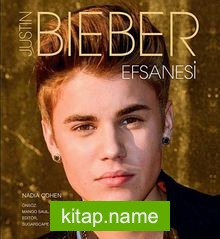 Justin Bieber Efsanesi