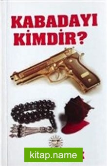 Kabadayı Kimdir?