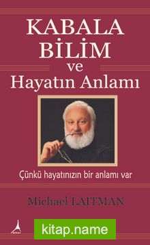 Kabala Bilim ve Hayatın Anlamı